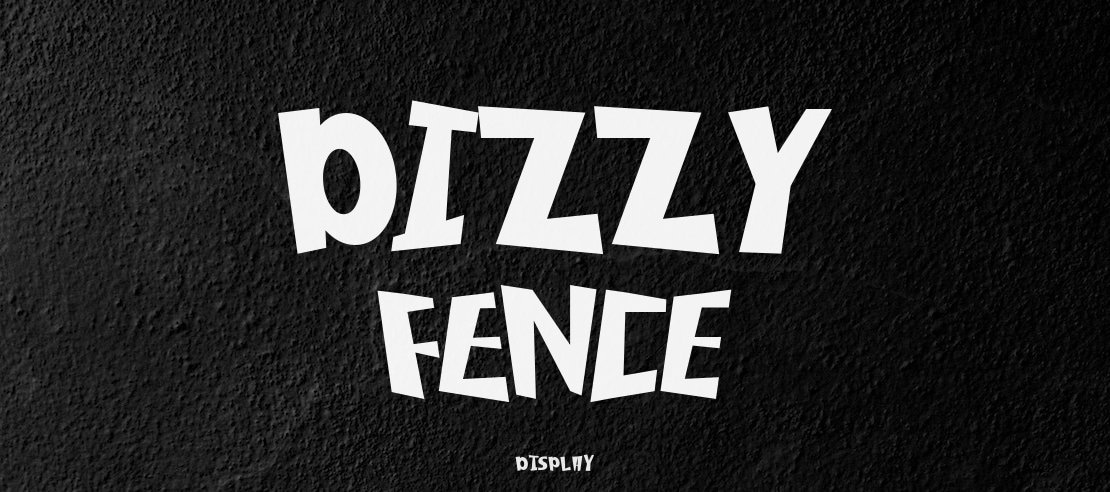 DIZZY FENCE Font