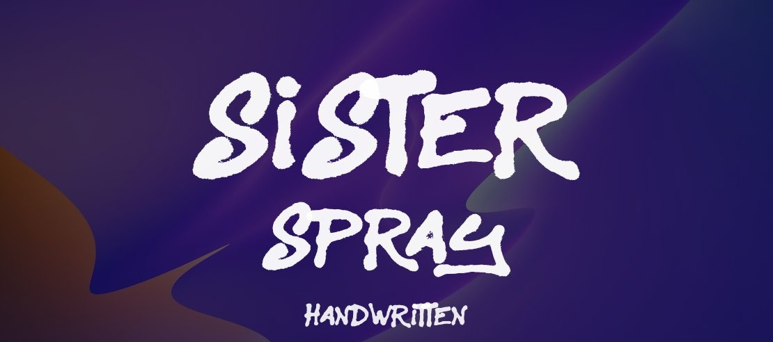 Sister Spray Font
