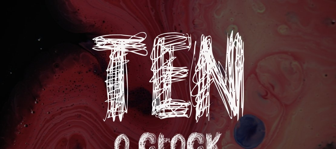 TEN O CLOCK Font