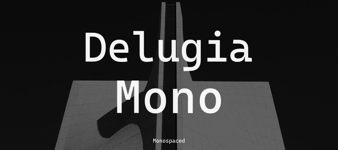 Delugia Mono Font Family