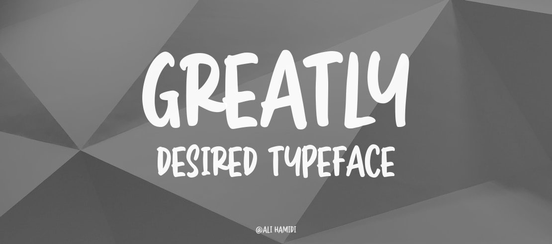 Greatly Desired Font