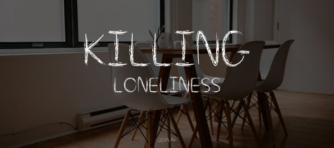 Killing Loneliness Font