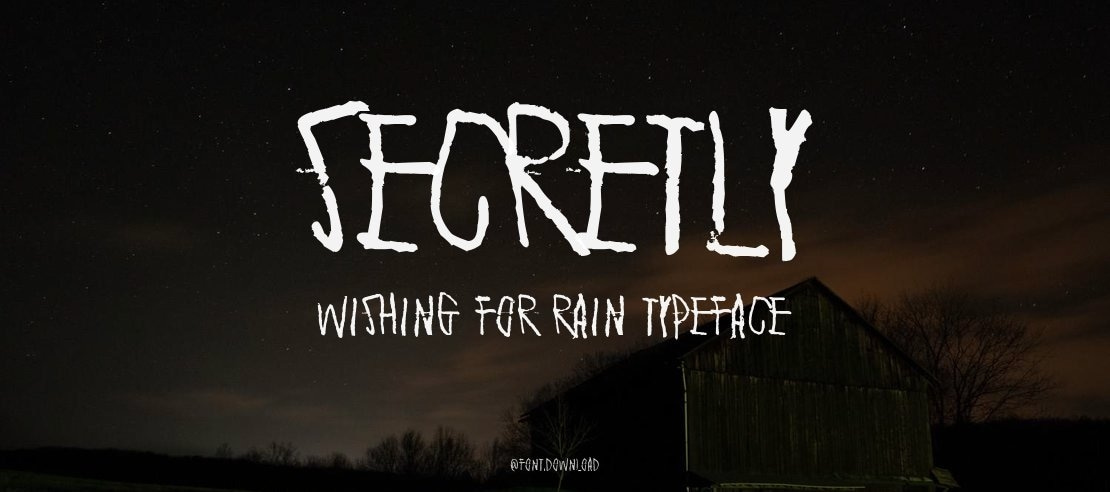 Secretly wishing for rain Font