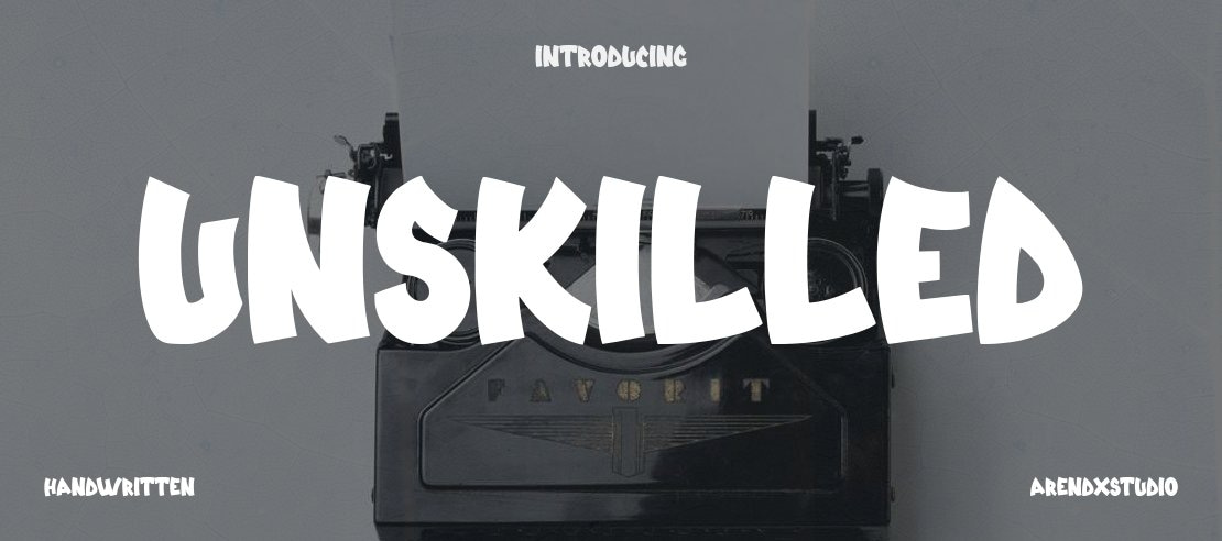 Unskilled Font