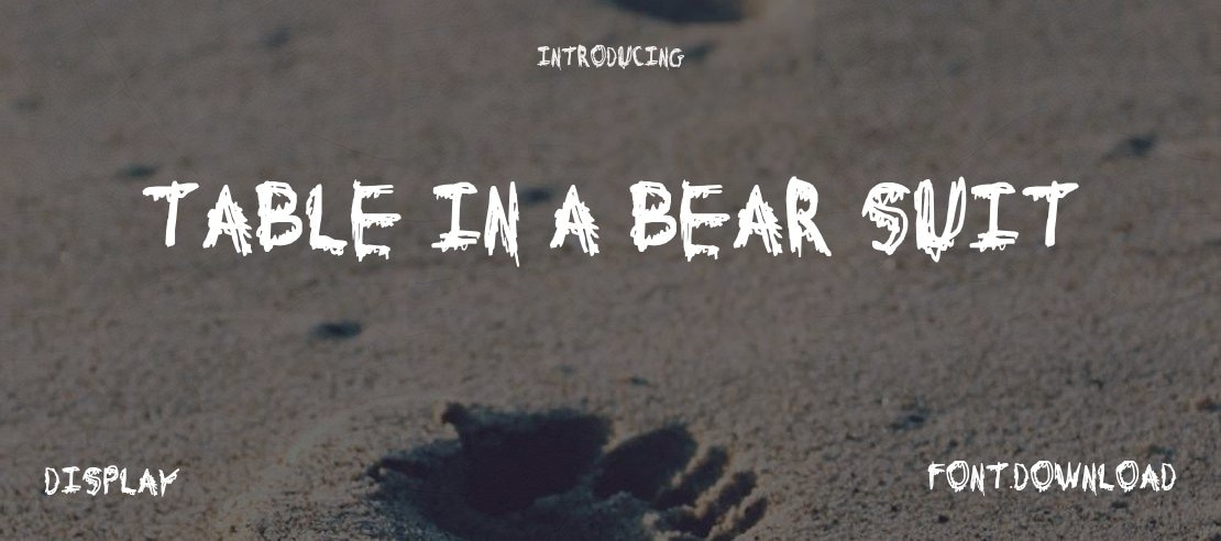 Table in a Bear Suit Font