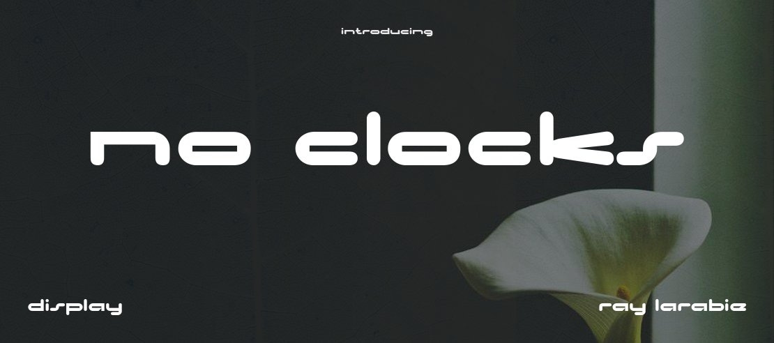 No Clocks Font