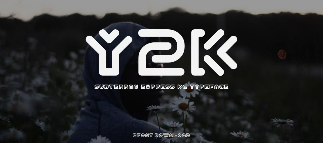 Y2k Subterran Express KG Font