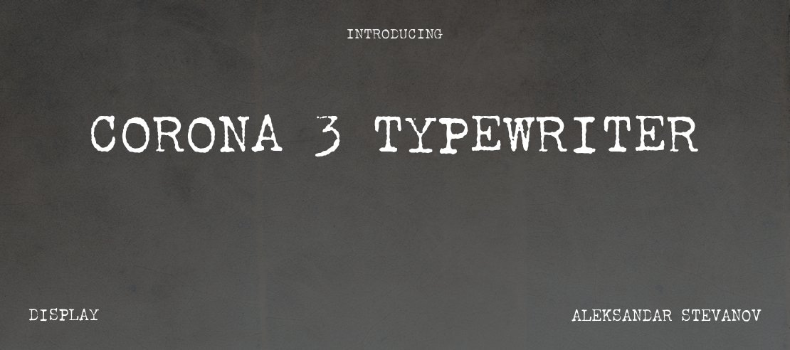 Corona 3 Typewriter Font