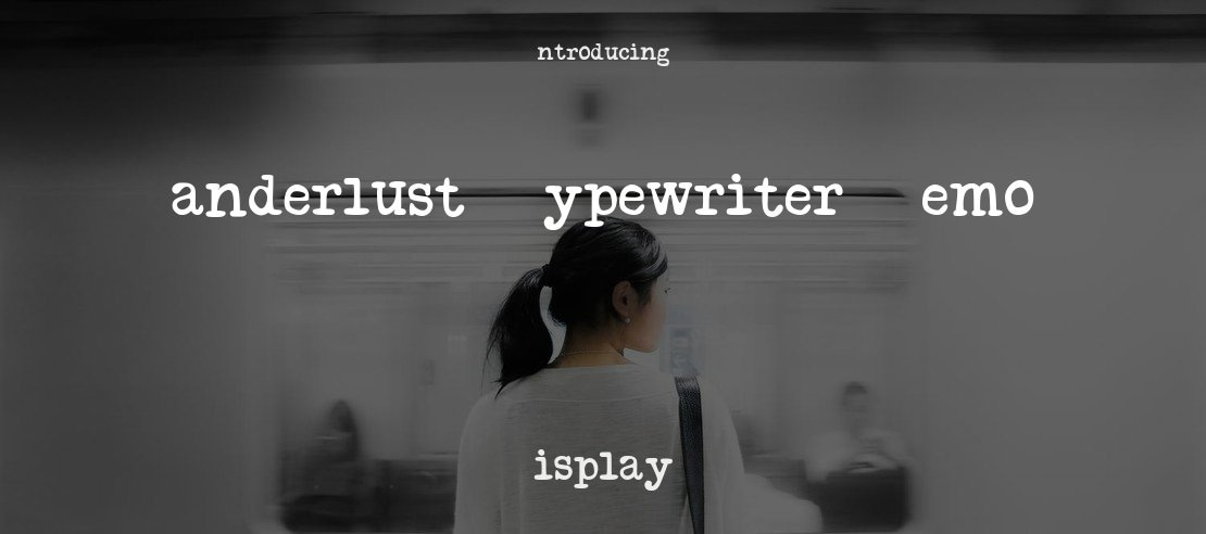 Wanderlust Typewriter Demo Font