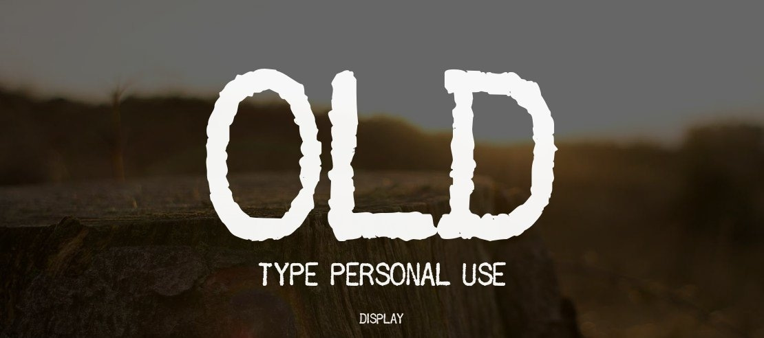 OLD TYPE PERSONAL USE Font