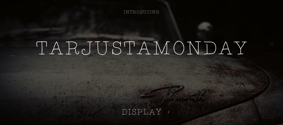 TARJustAMonday Font