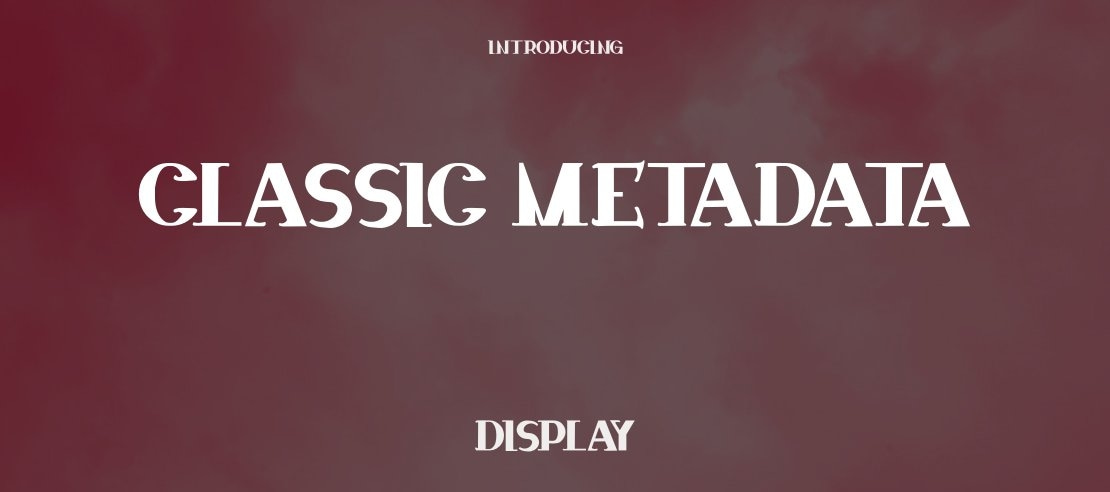 classic metadata Font