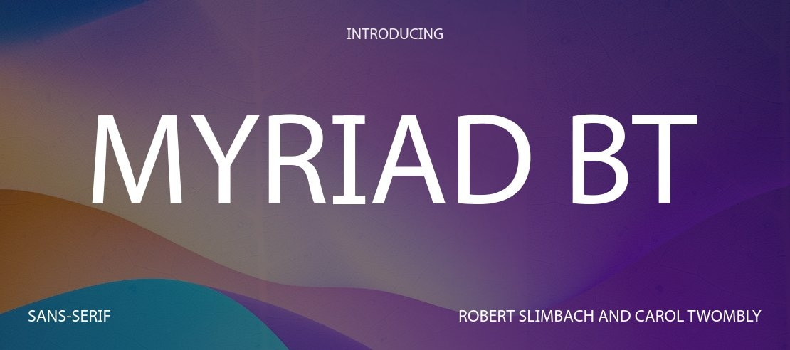 Myriad BT Font