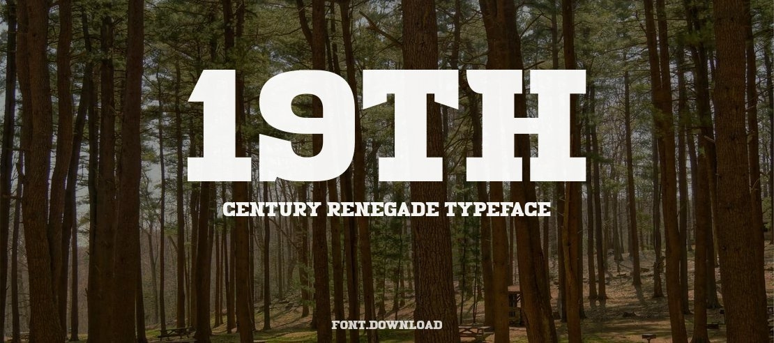 19th Century Renegade Font