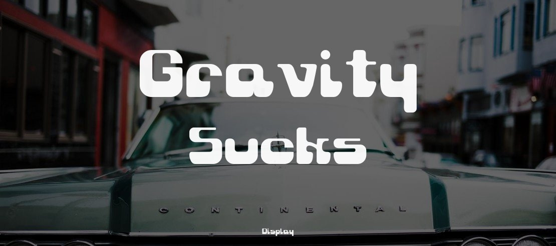 Gravity Sucks Font
