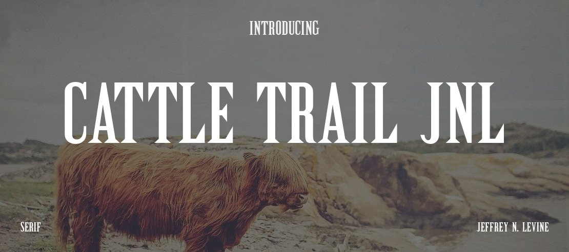 Cattle Trail JNL Font Family