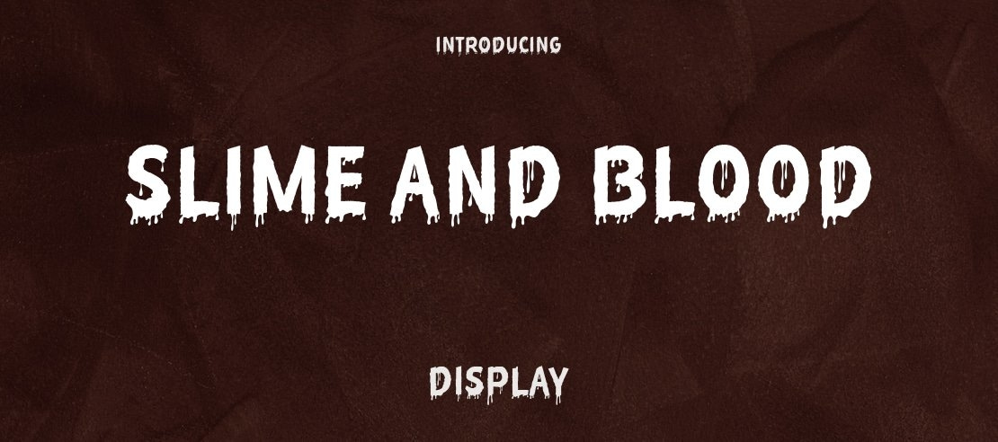 Slime and Blood Font