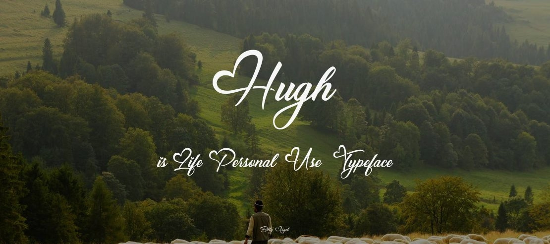 Hugh is Life Personal Use Font