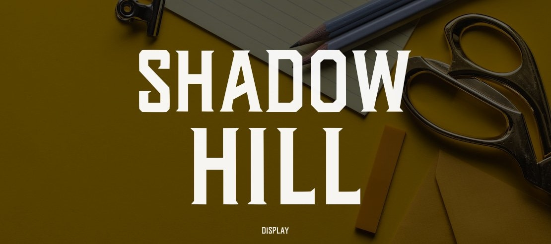 Shadow Hill Font