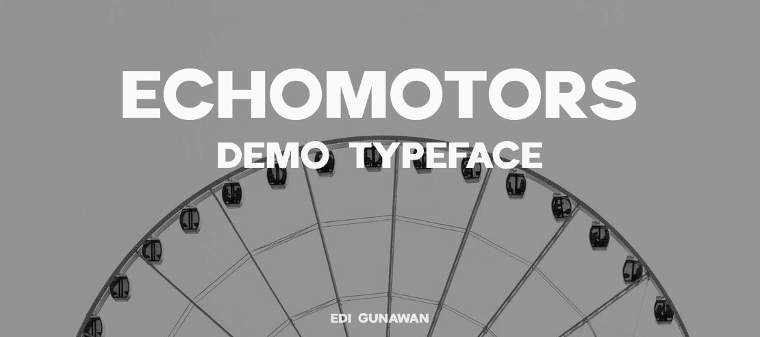 Echomotors Demo Font