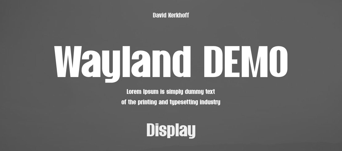 Wayland DEMO Font