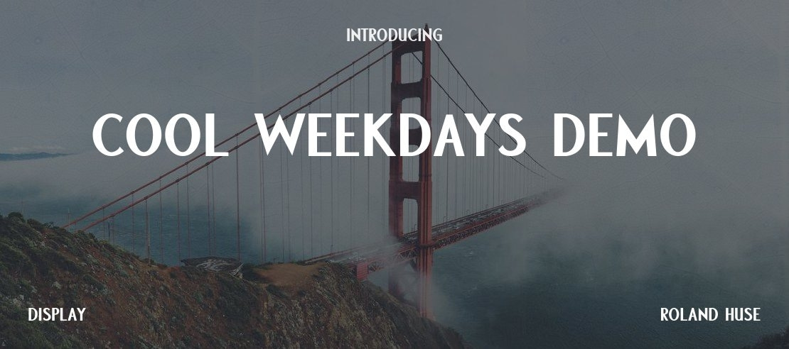 Cool Weekdays Demo Font