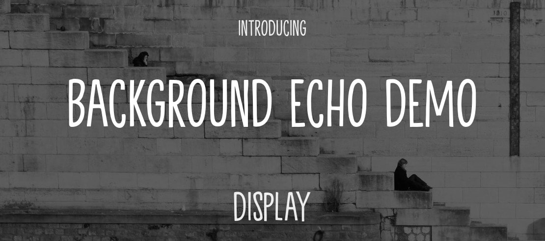 Background Echo DEMO Font