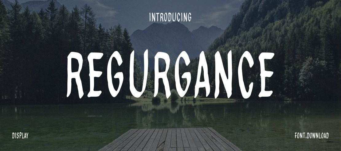 Regurgance Font