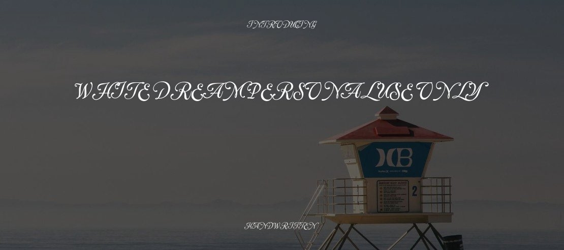 White Dream PERSONAL USE ONLY Font