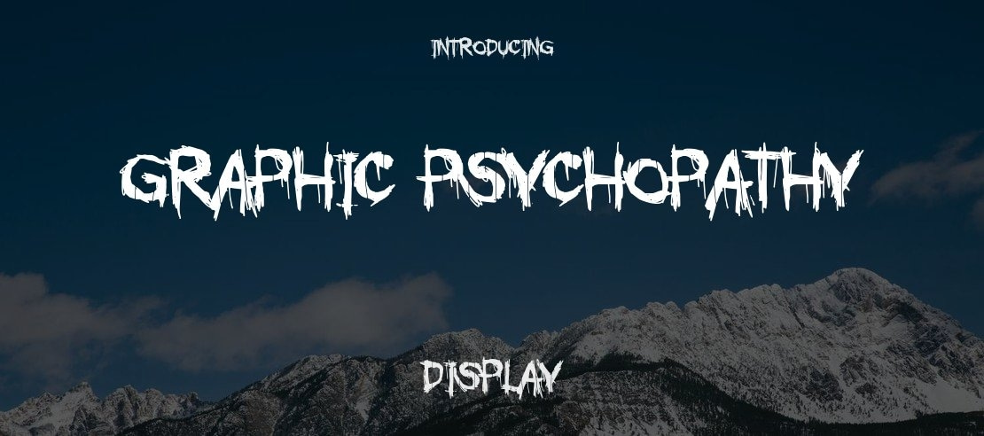 GRAPHIC PSYCHOPATHY Font