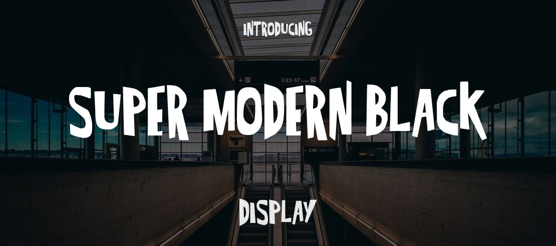 Super Modern black Font Family