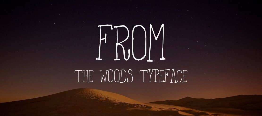 From the Woods Font
