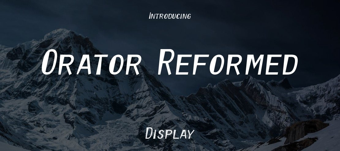 Orator Reformed Font