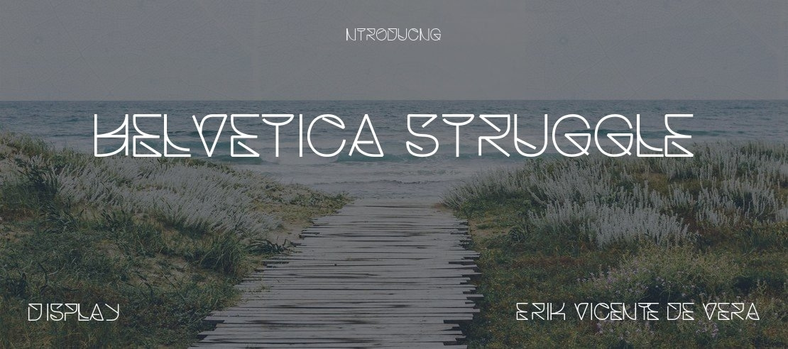Helvetica Struggle Font Family