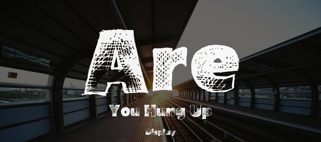 Are You Hung Up Font
