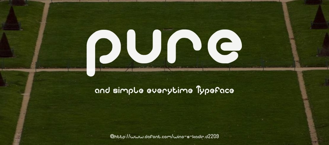 pure and simple everytime Font Family