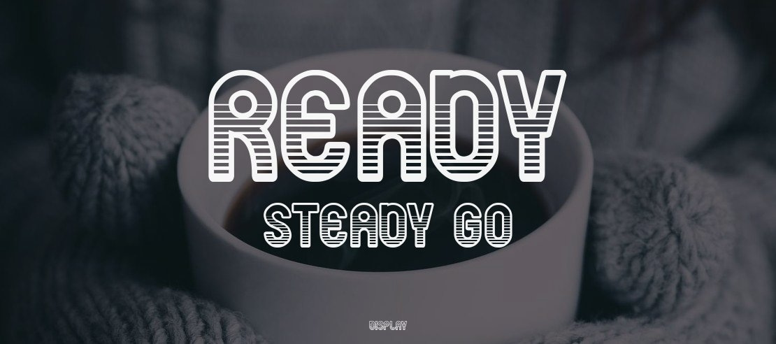 ready steady go Font