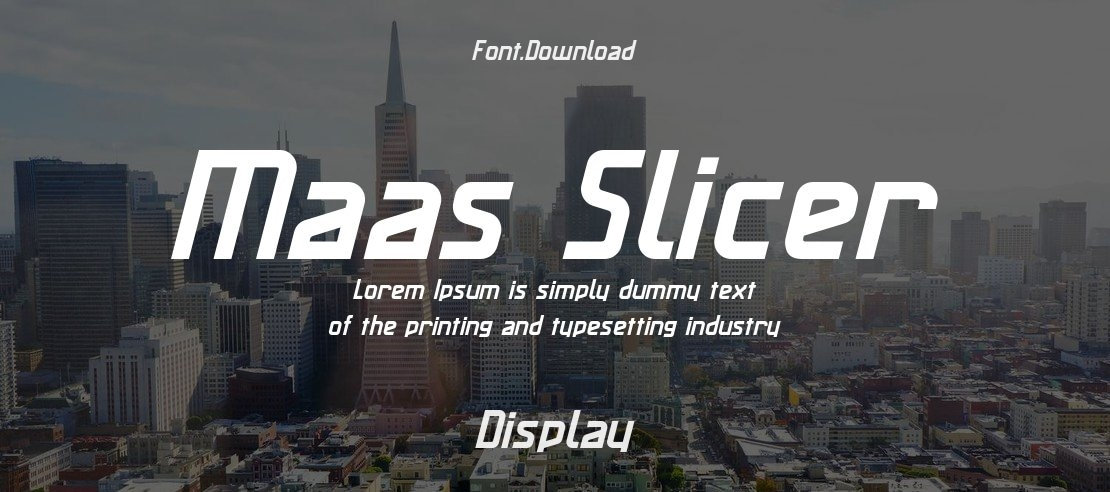 Maas Slicer Font