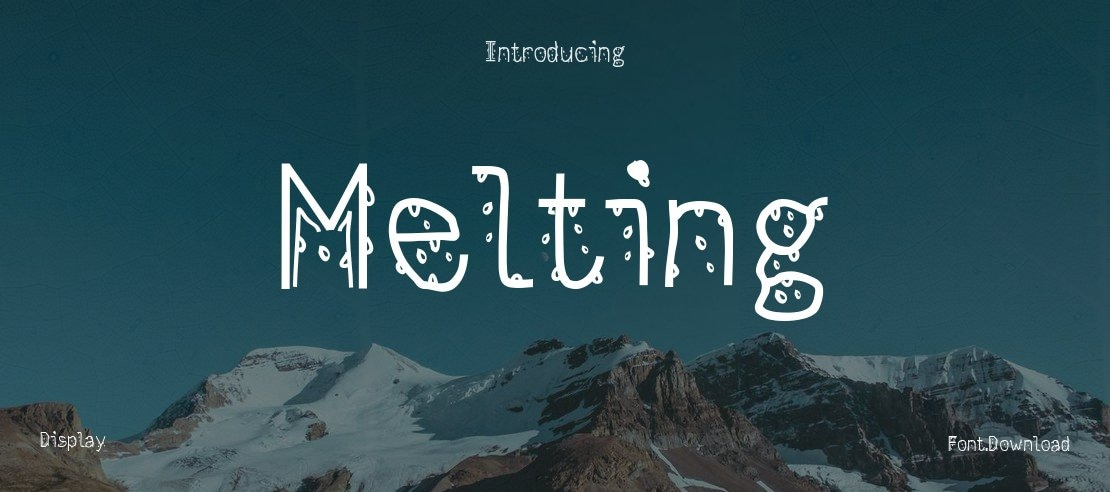 Melting Font