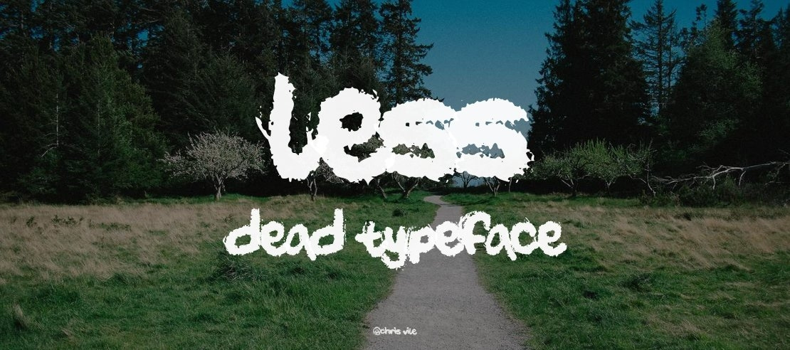 Less Dead Font