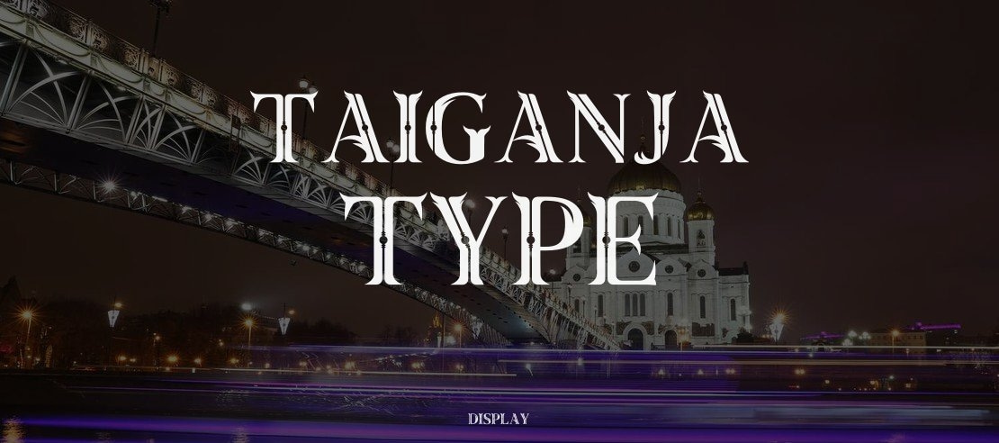 Taiganja Type Font