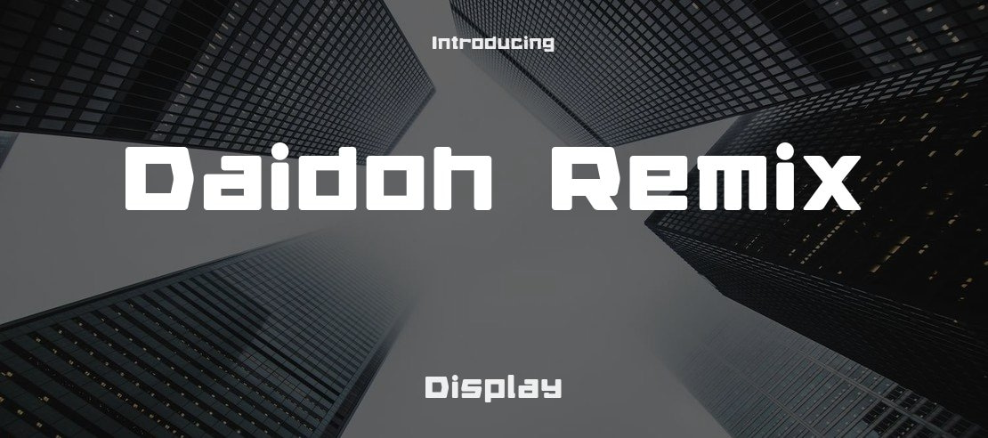 Daidoh Remix Font Family