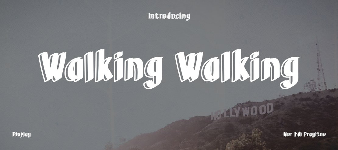 Walking Walking Font