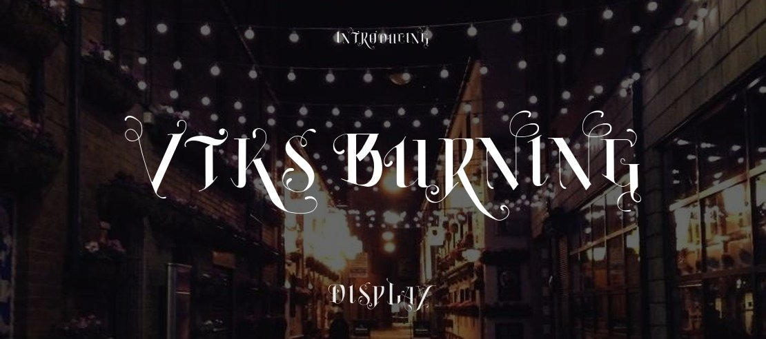 Vtks Burning Font