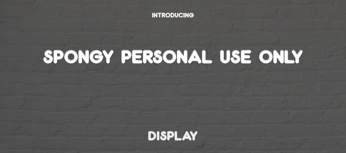 Spongy PERSONAL USE ONLY Font Family