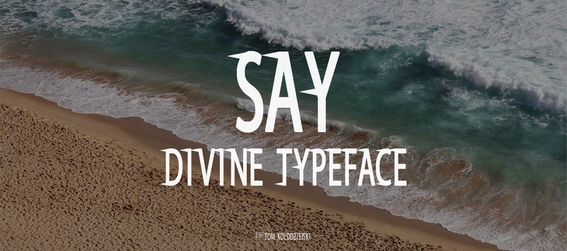 Say Divine Font