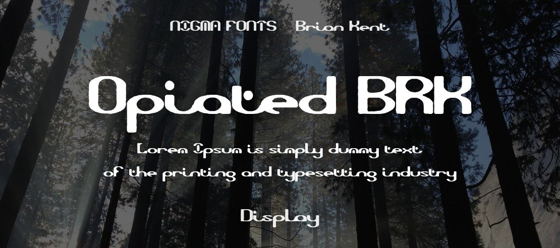 Opiated BRK Font