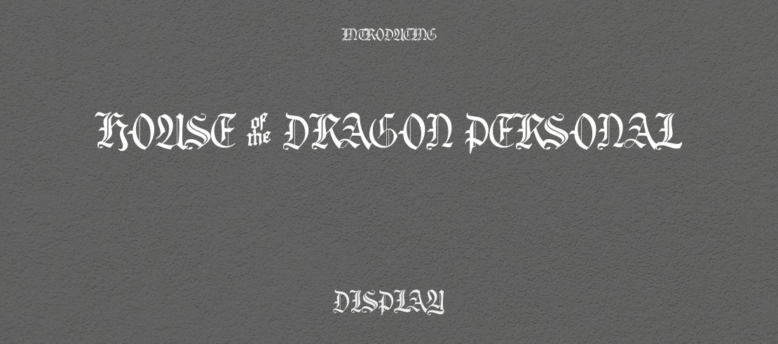 House of the Dragon PERSONAL Font Family