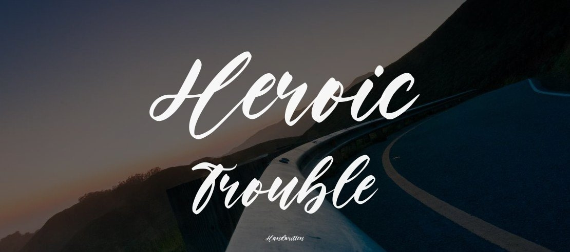 Heroic Trouble Font