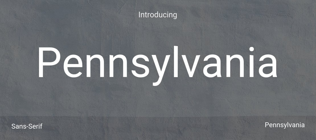 Pennsylvania Font